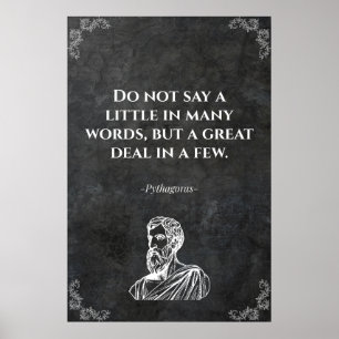 Pythagoras wise quote. Inspiration Poster