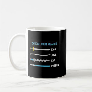 Python Choose Your Weapon - Funny Computer Science Coffee Mug