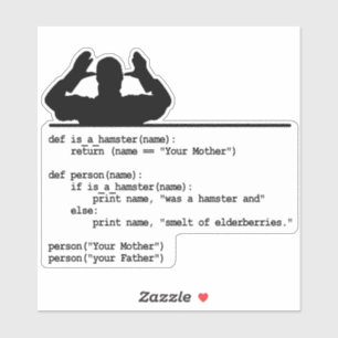 Python Code-Your mother was a hamster