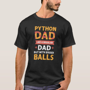 Python Dad Herpetologists Royal Python Banana Ball T-Shirt