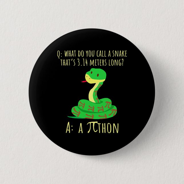 Python Pithon Pi Symbol Funny Math Teacher Pi Day  6 Cm Round Badge (Front)