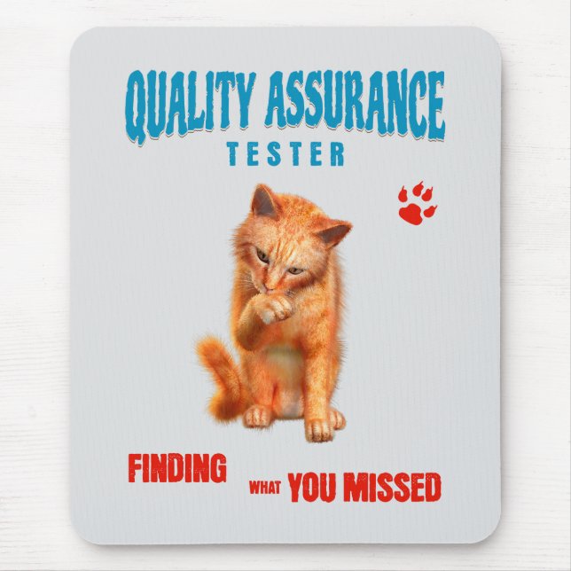 QA Tester Cat Humor Mouse Pad (Front)