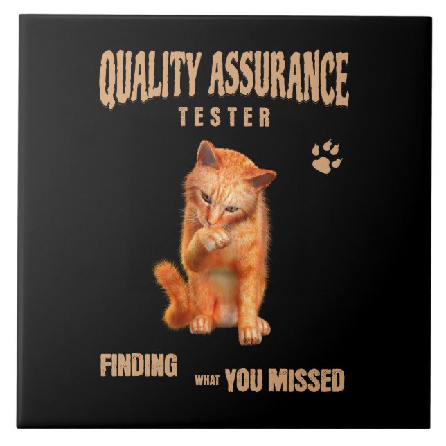 QA Tester Cat Humour Ceramic Tile (Front)