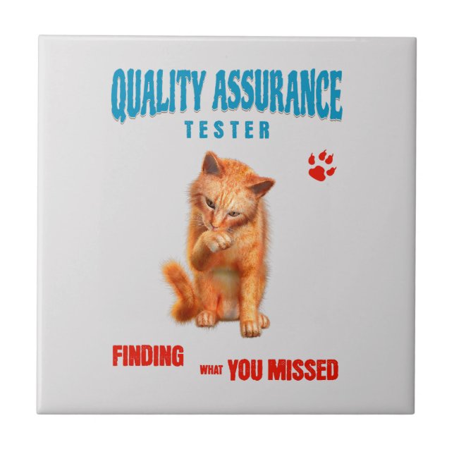 QA Tester Cat Humour Ceramic Tile (Front)