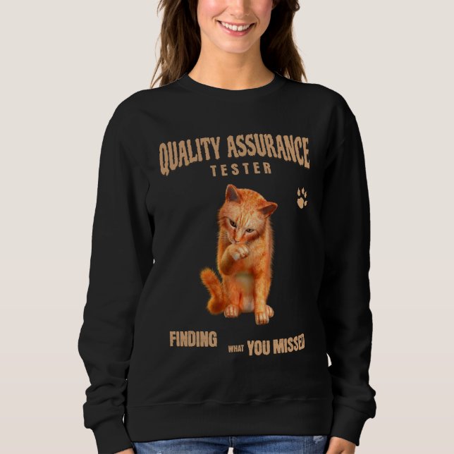 QA Tester Cat Humour Sweatshirt (Front)