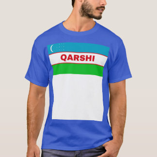 Qarshi City in Uzbekistan Flag T-Shirt