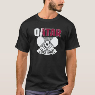 Qatar Ping Pong  Proud Qatari Table Tennis Support T-Shirt