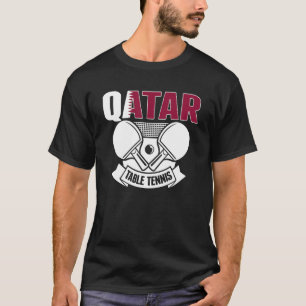 Qatar Ping Pong  Proud Qatari Table Tennis Support T-Shirt