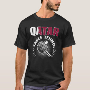 Qatar Table Tennis     Support Qatari Ping Pong Te T-Shirt