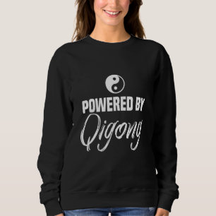 Qigong Chi Gong Qi Gong Music 8 Brocades Taijin Wu Sweatshirt