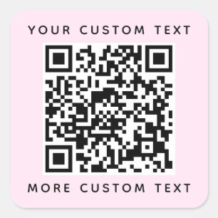 QR code and custom text top and bottom light pink Square Sticker