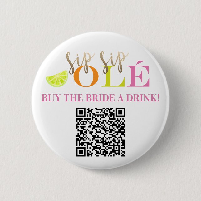 QR Code Final Fiesta Buy the Bride a Drink Button (Front)