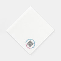 QR Code Scan Custom Text Napkins Choose Colours