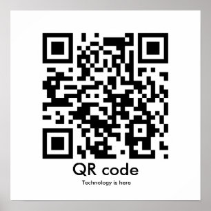 QR code, Technology is here Poster