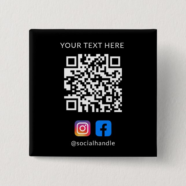 QR Code with Social Media Icons Easy Custom Black  15 Cm Square Badge (Front)