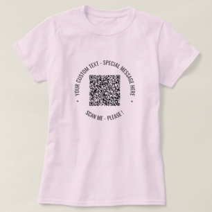 QR Code Your Text Special Message T-Shirt Gift