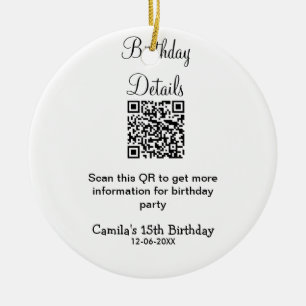 QR scan birthday party details modern 15 birthday  Ceramic Ornament