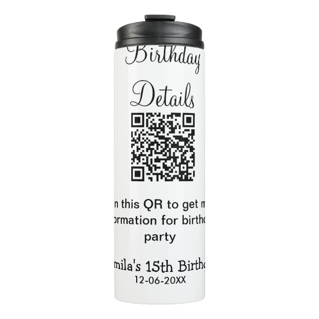 QR scan birthday party details modern 15 birthday  Thermal Tumbler (Front)