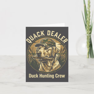 Quack Er Funny Duck Hunting Labrador Retriever Dog Card