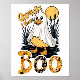 Quack I Mean Boo Duck Trick Or Treat Spooky Hallow Poster