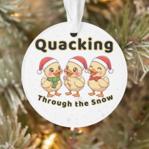 Quacking Through the Snow   Funny Kawaii Duck  Ornament