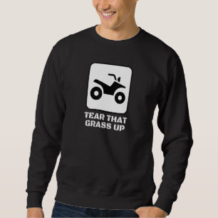 Quad Bike Atv Mudbogging Meme Mud Mudding Quote Sweatshirt