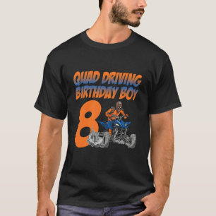 Quad Driving Birthday Boy 8 Quad Bike Atv Gear T-Shirt