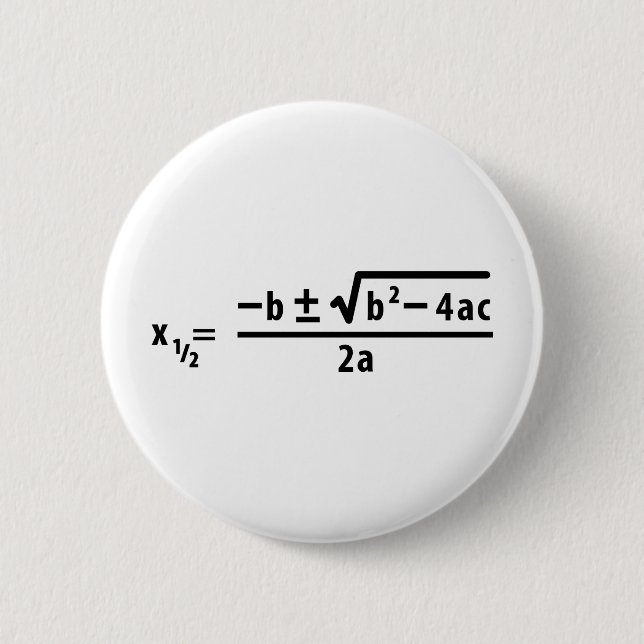 quadratic formula 6 cm round badge (Front)