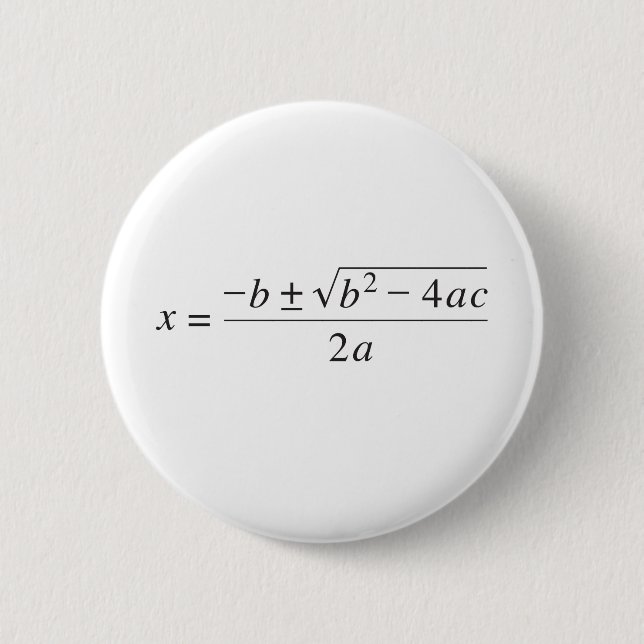 quadratic formula 6 cm round badge (Front)