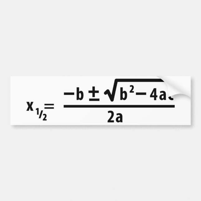 quadratic formula bumper sticker (Front)