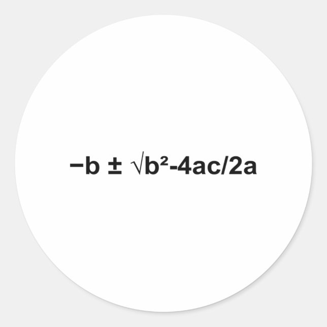 Quadratic Formula Math Mathematical Physics Classic Round Sticker (Front)