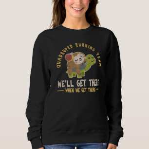 Quadruped Running Team Sloth Cute Baby Sloths Sweatshirt