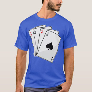 Quadruplets Aces cards at Poker T-Shirt