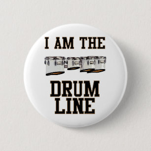 Quads: I Am The Drum Line 6 Cm Round Badge