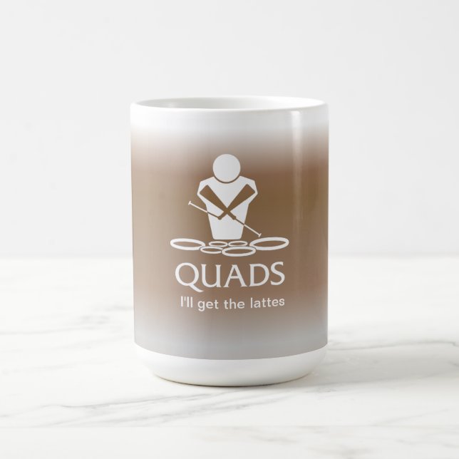 Quads - I'll get the lattes Coffee Mug (Center)