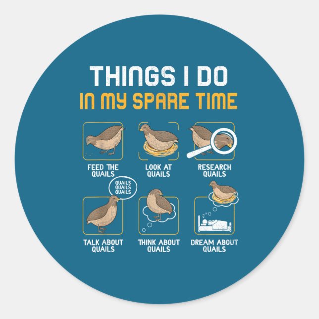 Quail Bird Lover Things Spare Classic Round Sticker (Front)