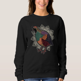Quail Bird Species Ornamental Quail Farmer 1 Sweatshirt