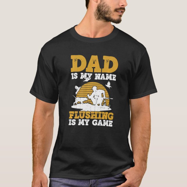 Quail Hunter Dad And Upland Game Hunting Father T-Shirt (Front)