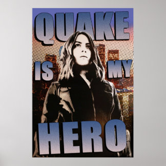 Quake Is My Hero Poster