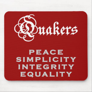 Quaker Motto Mouse Pad