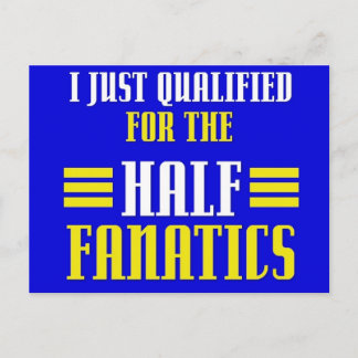 Qualified for Half Fanatics Postcard