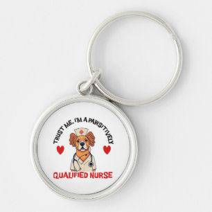 Qualified Nurse Pawsitively Key Ring