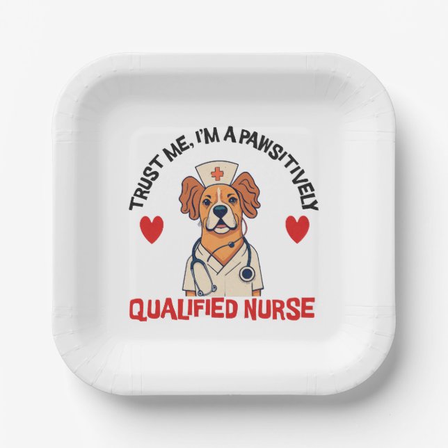 Qualified Nurse Pawsitively Paper Plate (Front)