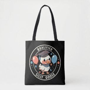 Qualified Silly Goose Tote Bag