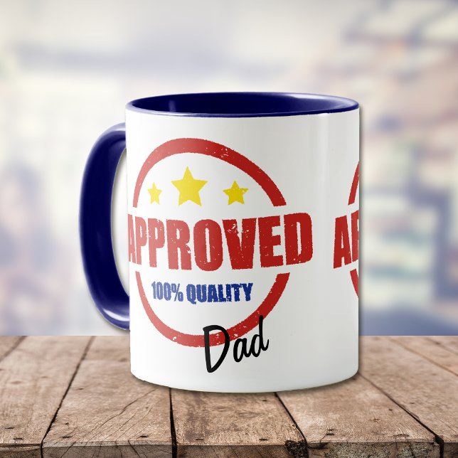 Quality Approved Dad Mug (Creator Uploaded)