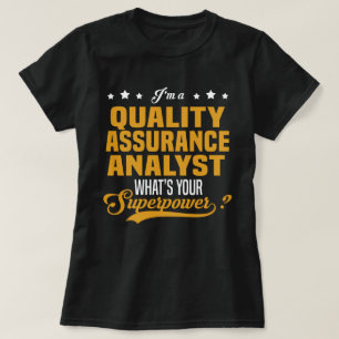 Quality Assurance Analyst T-Shirt