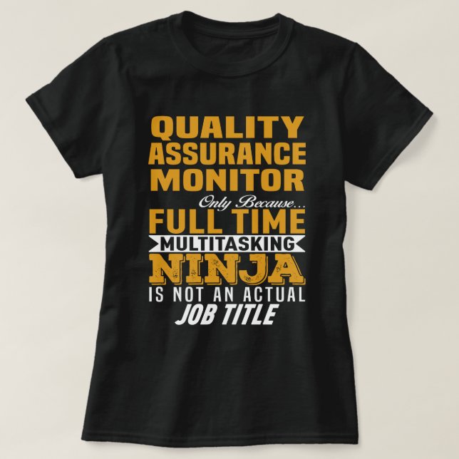 Quality Assurance Monitor T-Shirt (Design Front)