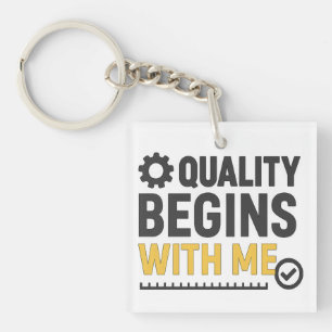 Quality Begins With Me Positive Workplace Culture Key Ring
