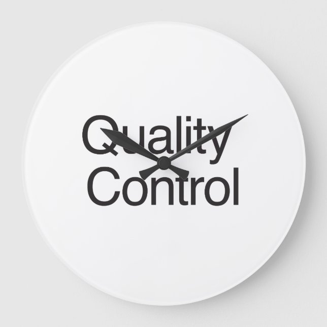 Quality Control Large Clock (Front)