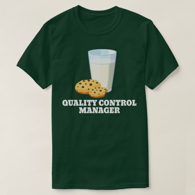 Quality Control Manager T-Shirt (Design Front)